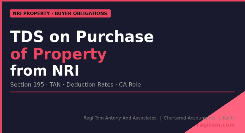 TDS on Purchase of Property from NRI: Complete Guide for Buyers in India 2026